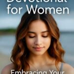 Devotional for Women: Embracing Your Identity in Christ